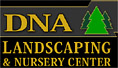 DNA Landscaping & Nursery Center